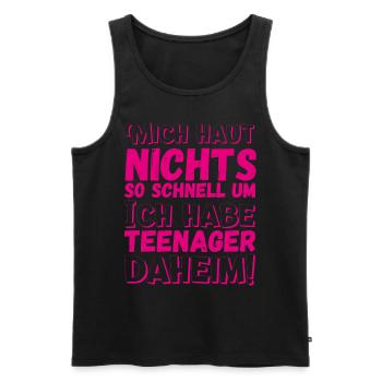 Mich haut nichts so schnell um ich habe Teenager d - Männer Premium Bio Tank Top - Schwarz - Vorne - Michal (187cm)