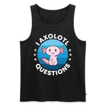I Axolotl questions - Men's Premium Organic Tank Top - black - Front - Michal (187cm)