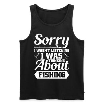 Entschuldigung, Ich Habe Zugehört, Ich - Männer Premium Bio Tank Top - Schwarz - Vorne - Michal (187cm)