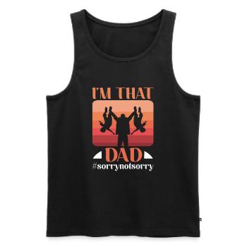 Father's Day I'm that dad dad dad father - Men's Premium Organic Tank Top - black - Front - Michal (187cm)