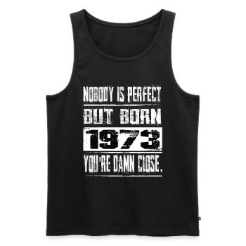 No one is perfect but born 1973 birthday - Men's Premium Organic Tank Top - black - Front - Michal (187cm)