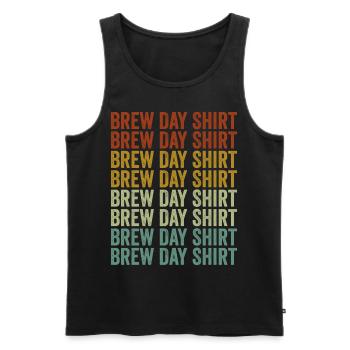 Brew Day Shirt Craft Beer Lover Beer Breweries Day - Männer Premium Bio Tank Top - Schwarz - Vorne - Michal (187cm)