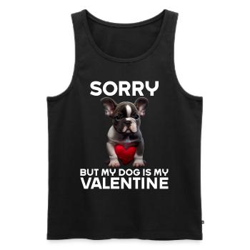 Désolé, mais mon chien est mon Valentin - Débardeur bio Premium Homme - noir - Devant - Michal (187cm)