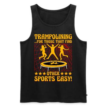Trampolinspringen für alle, denen andere Sportarten leicht fallen - Männer Premium Bio Tank Top - Schwarz - Vorne - Michal (187cm)