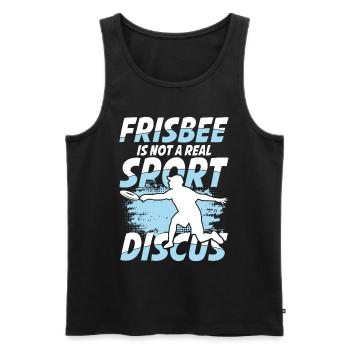 Frisbee Is Not A Real Sport Discus - Männer Premium Bio Tank Top - Schwarz - Vorne - Michal (187cm)