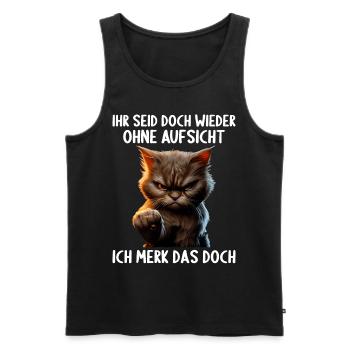 Ihr seid doch wieder ohne Aufsicht ich merk das - Männer Premium Bio Tank Top - Schwarz - Vorne - Michal (187cm)