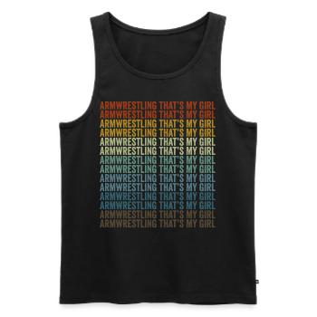 Armdrücken That's My Girl Wrestler Wrestling - Männer Premium Bio Tank Top - Schwarz - Vorne - Michal (187cm)