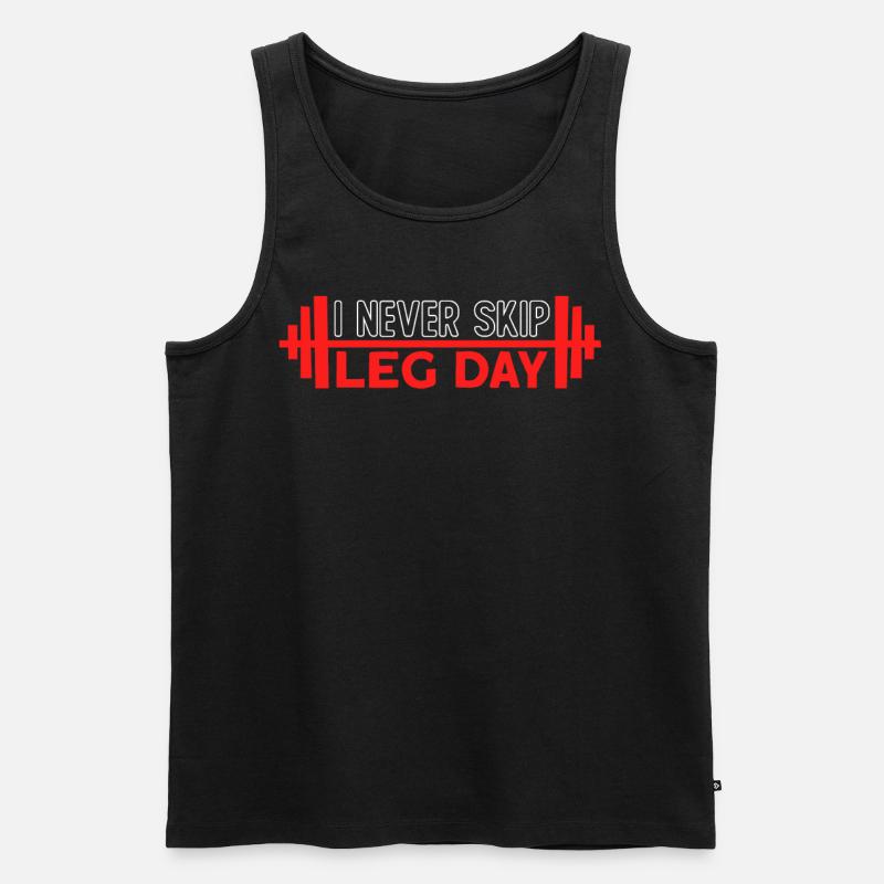 I Never Skip Leg Day - Männer Premium Bio Tank Top - Schwarz