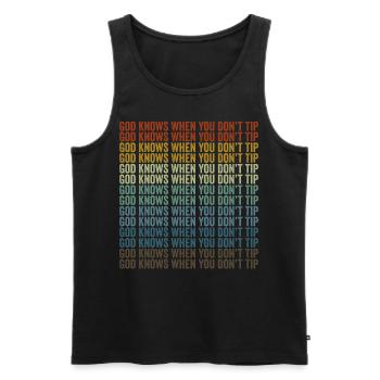 Gott weiß, wenn man dem Barkeeper kein Trinkgeld g - Männer Premium Bio Tank Top - Schwarz - Vorne - AI Model Male 178 light (178cm)