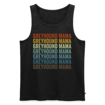 Greyhound Mama Greyhound Hundeliebhaberin Mama - Männer Premium Bio Tank Top - Schwarz - Vorne - AI Model Male 178 light (178cm)