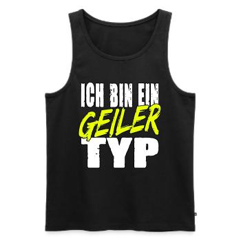 Ich bin ein geiler Typ für Leute mit Humor - Männer Premium Bio Tank Top - Schwarz - Vorne - Michal (187cm)