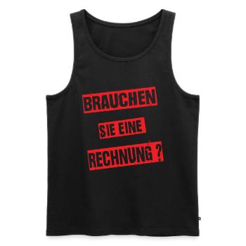 Brauchen Sie Eine Rechnung Handwerker Lustig - Männer Premium Bio Tank Top - Schwarz - Vorne - AI Model Male 178 light (178cm)