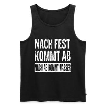 Nach Fest Kommt Ab Nach Ab Kommt Wasser - Männer Premium Bio Tank Top - Schwarz - Vorne - AI Model Male 178 light (178cm)