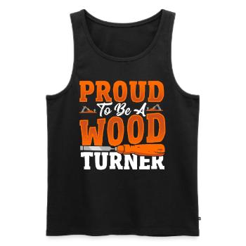 Proud To Be A Wood Turner Woodturning Lathe - Men's Premium Organic Tank Top - black - Front - Michal (187cm)