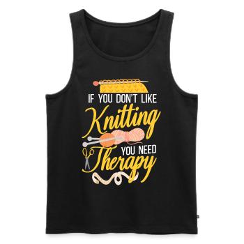 Knitting Knitter If You Don't Like - Men's Premium Organic Tank Top - black - Front - Michal (187cm)