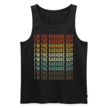 Ich bin der Karaoke-Typ Lustige Karaoke Musikliebh - Männer Premium Bio Tank Top - Schwarz - Vorne - Michal (187cm)