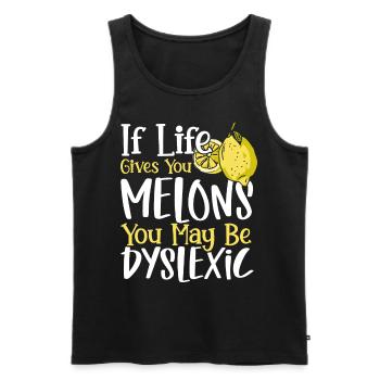 If Life Gives You Melons You May Dyslexic - Männer Premium Bio Tank Top - Schwarz - Vorne - AI Model Male 178 light (178cm)