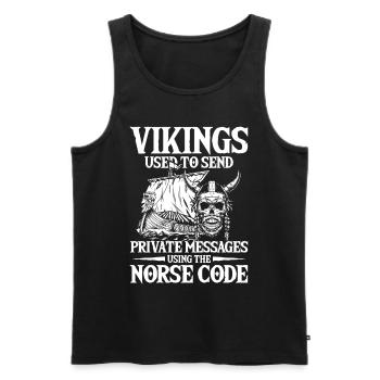 Vikings Used To Send Private Messages Norse Code - Männer Premium Bio Tank Top - Schwarz - Vorne - Michal (187cm)