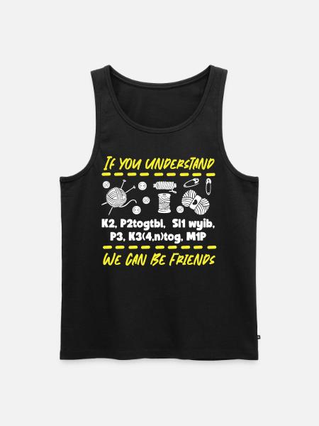 Knitting Knitter If You Understand - Men's Premium Organic Tank Top - black