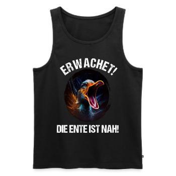 Erwachet Die Ente ist nah Duck Ente lustiges Enten - Männer Premium Bio Tank Top - Schwarz - Vorne - Michal (187cm)