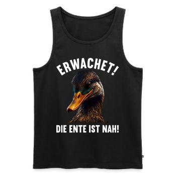 Erwachet Die Ente ist nah Duck Ente lustiges Enten - Männer Premium Bio Tank Top - Schwarz - Vorne - Michal (187cm)