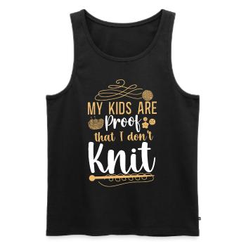 Knitting Knitter My Kids Are Proof - Männer Premium Bio Tank Top - Schwarz - Vorne - Michal (187cm)