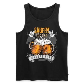 Saufen für den Weltfrieden Biertrinker Spruch Bier - Männer Premium Bio Tank Top - Schwarz - Vorne - Michal (187cm)