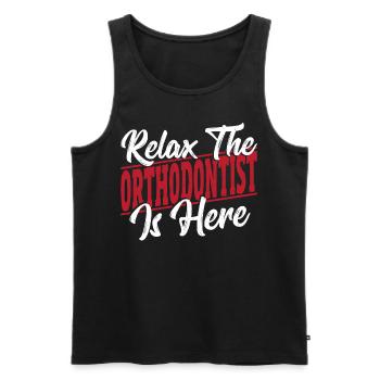 Relax The Orthodontist Is Here Orthodontists - Men's Premium Organic Tank Top - black - Front - AI Model Male 178 light (178cm)