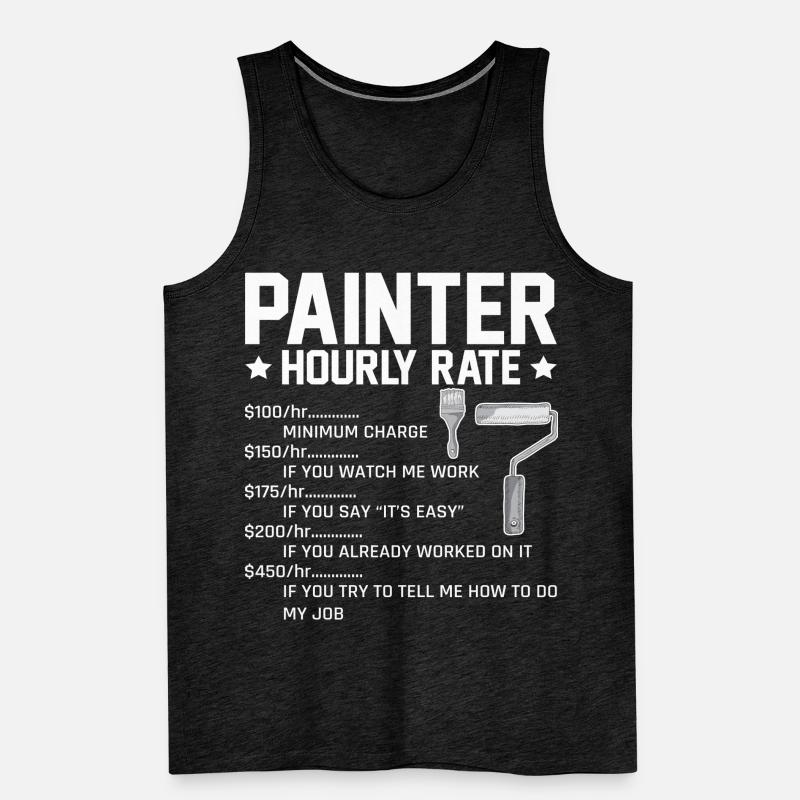 Painter Hourly Rate For Professional Painter Men's Premium Organic Tank Top