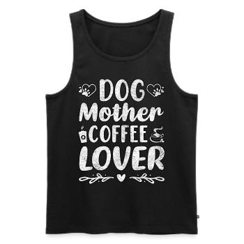 Hund Mutter Kaffee Liebhaber - Männer Premium Bio Tank Top - Schwarz - Vorne - AI Model Male 178 light (178cm)