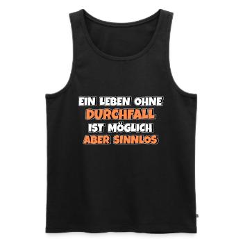 Leben ohne Durchfall ist möglich aber sinnlos - Männer Premium Bio Tank Top - Schwarz - Vorne - AI Model Male 178 light (178cm)