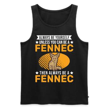 Always be yourses Fennec Wüstenfuchs Fennek - Männer Premium Bio Tank Top - Schwarz - Vorne - Michal (187cm)