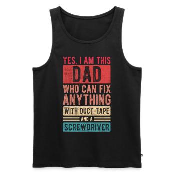 I Am This Dad Fix Anything Vatertag Papa Geschenk - Männer Premium Bio Tank Top - Schwarz - Vorne - Michal (187cm)