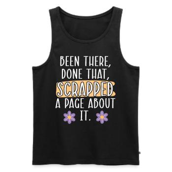 Been There Done That Scrapped A Page About It Scra - Männer Premium Bio Tank Top - Schwarz - Vorne - Michal (187cm)