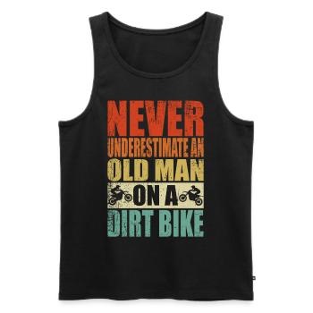 Unterschätze niemals alten Mann Motocross Rentner - Männer Premium Bio Tank Top - Schwarz - Vorne - Michal (187cm)