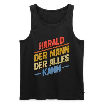 Harald Der Mann Der Alles Kann Vorname Harald - Männer Premium Bio Tank Top - Schwarz - Vorne - Michal (187cm)