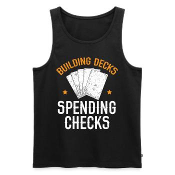 Building Decks Spending Checks Trading Card Game - Men's Premium Organic Tank Top - black - Front - Michal (187cm)