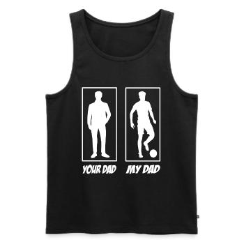Your Dad My Dad Fußballer Papa - Männer Premium Bio Tank Top - Schwarz - Vorne - AI Model Male 178 light (178cm)