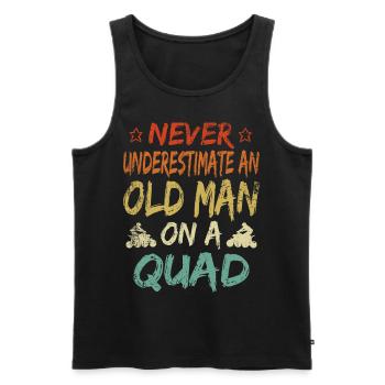Unterschätze niemals einen alten Mann Quad Rentne - Männer Premium Bio Tank Top - Schwarz - Vorne - Michal (187cm)