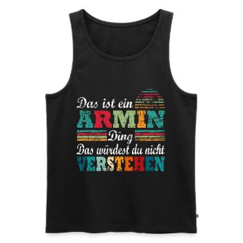Name Armin ARMIN - Männer Premium Bio Tank Top - Schwarz - Vorne - Michal (187cm)