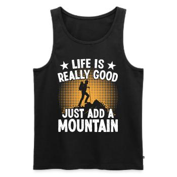Life is really good just add a Mountain - Men's Premium Organic Tank Top - black - Front - Michal (187cm)