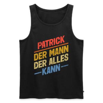 Patrick Der Mann Der Alles Kann Vorname Patrick - Männer Premium Bio Tank Top - Schwarz - Vorne - Michal (187cm)