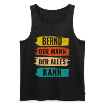 Bernd Der Mann Der Alles Kann Vorname Bernd - Männer Premium Bio Tank Top - Schwarz - Vorne - AI Model Male 178 light (178cm)
