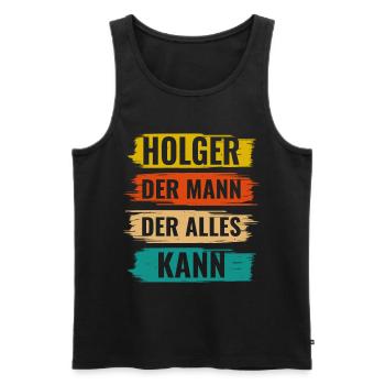 Holger Der Mann Der Alles Kann Vorname Holger - Männer Premium Bio Tank Top - Schwarz - Vorne - AI Model Male 178 light (178cm)