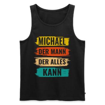 Michael Der Mann Der Alles Kann Vorname Michael - Männer Premium Bio Tank Top - Schwarz - Vorne - AI Model Male 178 light (178cm)