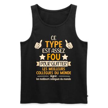 Départ Collègue de Travail Nouvel Emploi Retraite - Débardeur bio Premium Homme - noir - Devant - Michal (187cm)