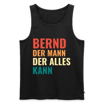 Bernd Der Mann Der Alles Kann Vorname Bernd - Männer Premium Bio Tank Top - Schwarz - Vorne - AI Model Male 178 light (178cm)