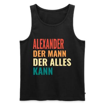 Alexander Der Mann Der Alles Kann Name Alexander - Männer Premium Bio Tank Top - Schwarz - Vorne - Michal (187cm)