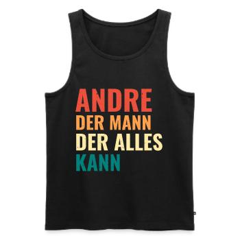 Andre Der Mann Der Alles Kann Vorname Andre - Männer Premium Bio Tank Top - Schwarz - Vorne - AI Model Male 178 light (178cm)