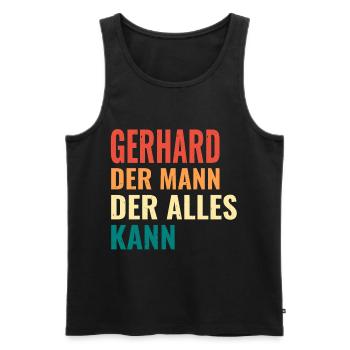 Gerhard Der Mann Der Alles Kann Vorname Gerhard - Männer Premium Bio Tank Top - Schwarz - Vorne - Michal (187cm)